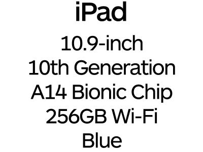 Apple iPad 10.9-inch 10th Gen - USB-C, A14 Bionic Chip, 256GB, Wi-Fi - Blue / MPQ93B/A