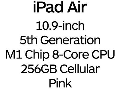 Apple iPad Air 10.9-inch 5th Gen - USB-C, 8-Core M1 Chip, 256GB, Wi-Fi + Cellular - Pink / MM723B/A