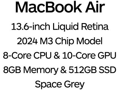 Apple MacBook Air 13" 2024 - 8-Core M3 Chip, 10-Core GPU, 8GB Memory, 512GB SSD Storage - Space Grey / MRXP3B/A