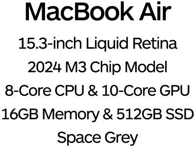 Apple MacBook Air 15" 2024 - 8-Core M3 Chip, 10-Core GPU, 16GB Memory, 512GB SSD Storage - Space Grey / MXD13B/A