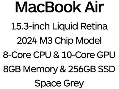 Apple MacBook Air 15" 2024 - 8-Core M3 Chip, 10-Core GPU, 8GB Memory, 256GB SSD Storage - Space Grey / MRYM3B/A
