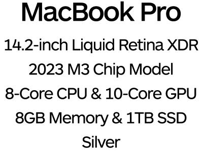 Apple MacBook Pro 14" 2023 - 8-Core M3 Chip, 10-Core GPU, 8GB Memory, 1TB SSD Storage - Silver / MR7K3B/A