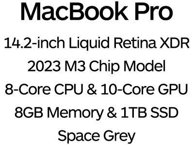 Apple MacBook Pro 14" 2023 - 8-Core M3 Chip, 10-Core GPU, 8GB Memory, 1TB SSD Storage - Space Grey / MTL83B/A