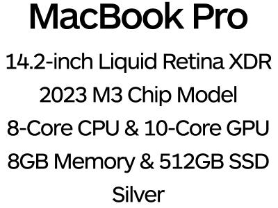 Apple MacBook Pro 14" 2023 - 8-Core M3 Chip, 10-Core GPU, 8GB Memory, 512GB SSD Storage - Silver / MR7J3B/A