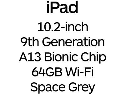 Apple iPad 10.2-inch 9th Gen - A13 Bionic Chip, 64GB, Wi-Fi - Space Grey / MK2K3B/A