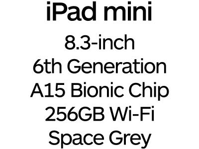 Apple iPad mini 8.3-inch 6th Gen - USB-C, A15 Bionic Chip, 256GB, Wi-Fi - Space Grey / MK7T3B/A