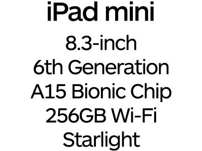 Apple iPad mini 8.3-inch 6th Gen - USB-C, A15 Bionic Chip, 256GB, Wi-Fi + Cellular - Starlight / MK8H3B/A