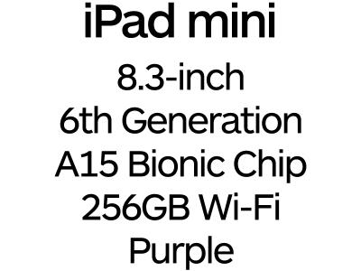 Apple iPad mini 8.3-inch 6th Gen - USB-C, A15 Bionic Chip, 256GB, Wi-Fi - Purple / MK7X3B/A