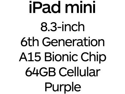 Apple iPad mini 8.3-inch 6th Gen - USB-C, A15 Bionic Chip, 64GB, Wi-Fi + Cellular - Purple / MK8E3B/A