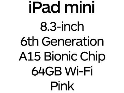 Apple iPad mini 8.3-inch 6th Gen - USB-C, A15 Bionic Chip, 64GB, Wi-Fi - Pink / MLWL3B/A