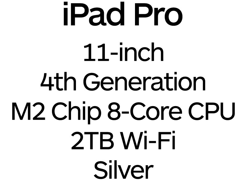 Apple iPad Pro 11-inch 4th Gen - Thunderbolt 4, 8-Core M2 Chip, 2TB, Wi-Fi - Silver / MNXN3B/A
